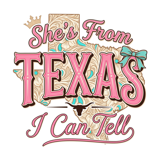 She's from Texas